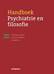 [Denys 2011, ] Handboek psychiatrie filosofie