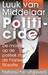 [Middelaar 2011, ] Politicide