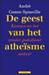 [Comte-Sponville 2008, ] De geest van het athe�sme