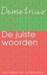 [Demetrius 2010, ] Juiste woorden
