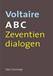 [Voltiare 2009, ] De ABC-dialogen