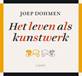 [Dohmen 2011, ] Leven als kunstwerk