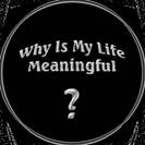 20140223 Why is my life meaningful3